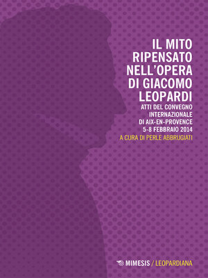 cover image of Il mito ripensato nell'opera di Giacomo Leopardi